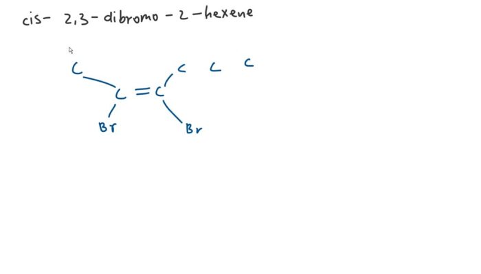 Cis 2 3 dibromo 2 hexene